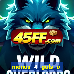 menos 4 gols o que significa